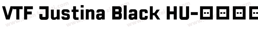 VTF Justina Black HU字体转换